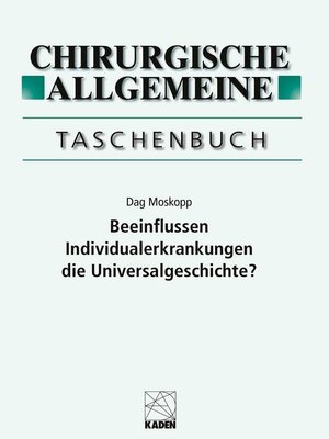 cover image of Beeinflussen Individualerkrankungen die Universalgeschichte?